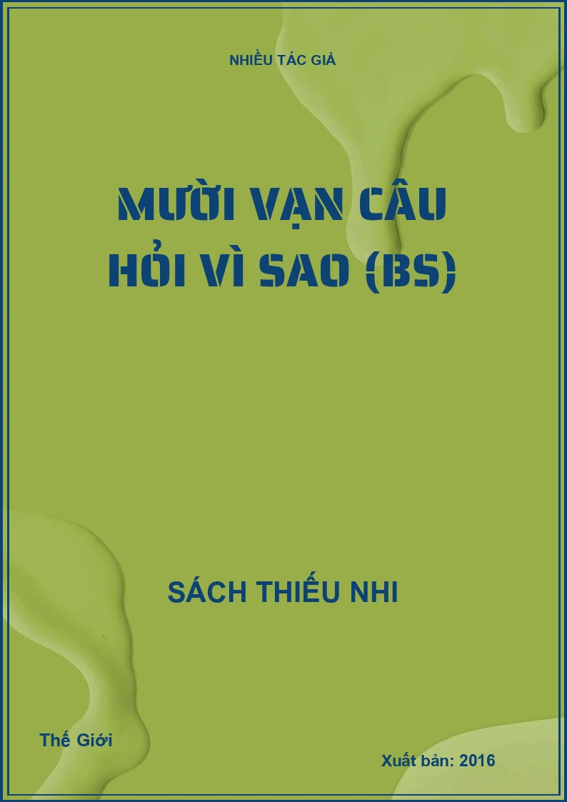 Mười vạn câu hỏi vì sao (BS)