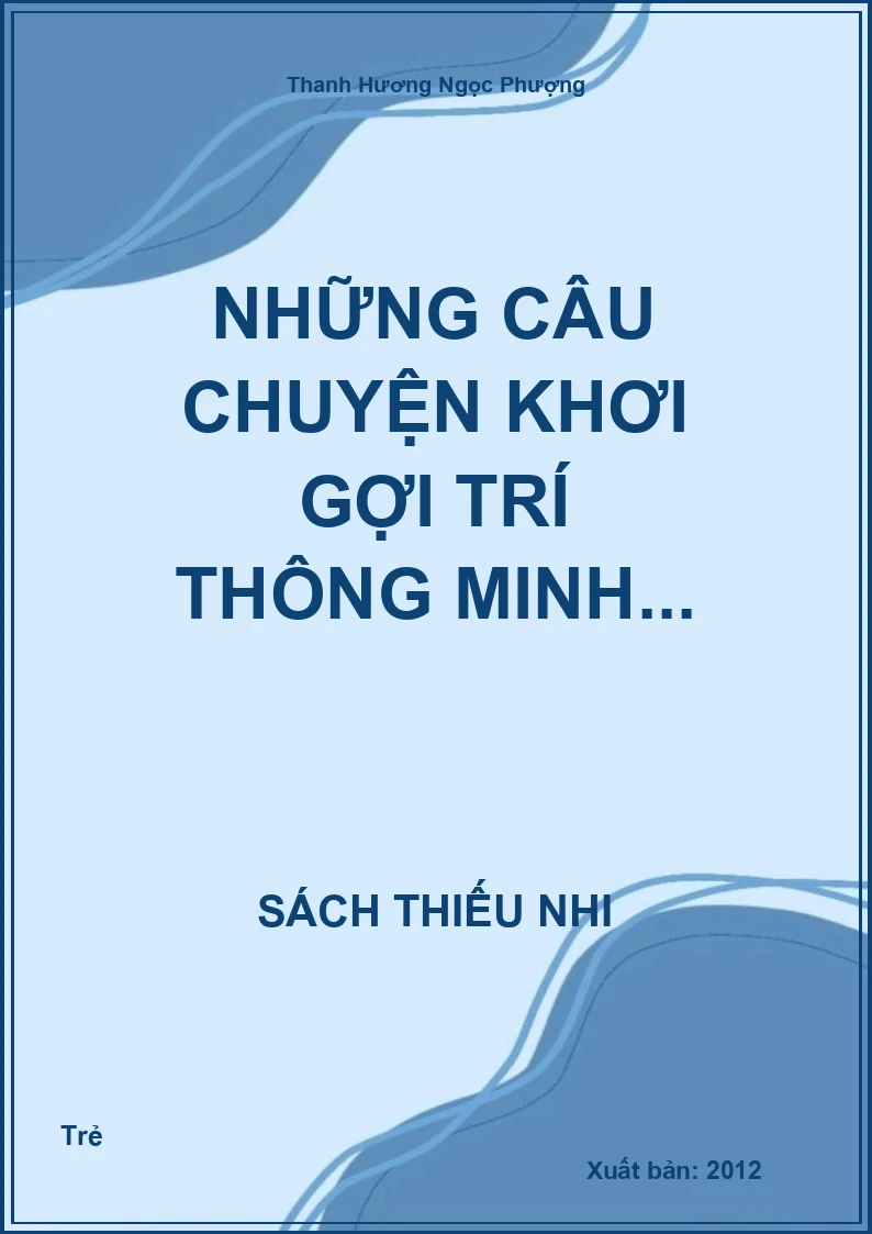 Những câu chuyện khơi gợi trí thông minh...