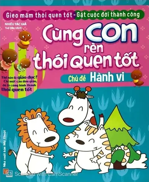 Cùng Con Rèn Thói Quen Tốt - Chủ Đề: Hành Vi