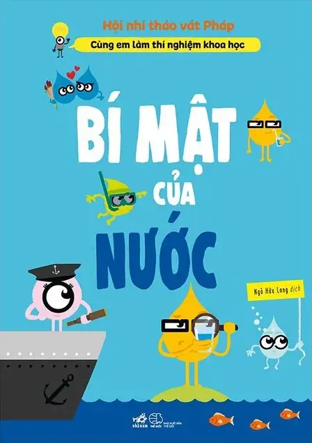 Cùng Em Làm Thí Nghiệm Khoa Học: Bí Mật Của Nước