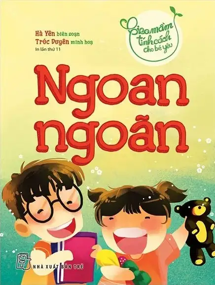 Gieo Mầm Tính Cách Cho Bé Yêu - Ngoan Ngoãn (BS1)