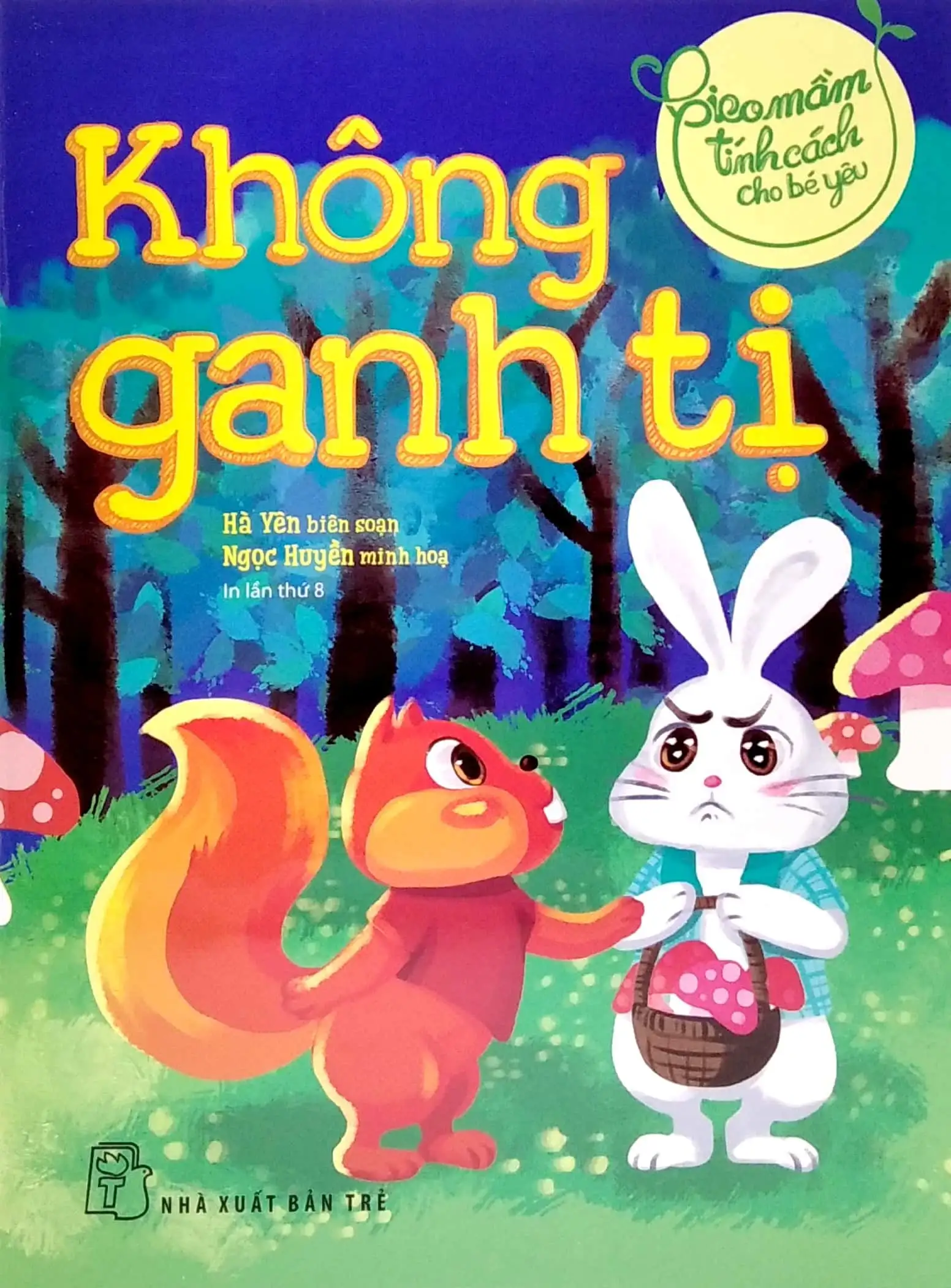 Gieo Mầm Tính Cách Cho Bé Yêu - Không Ganh Tị (BS)