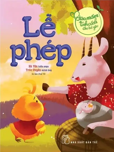 Gieo Mầm Tính Cách Cho Bé Yêu - Lễ Phép