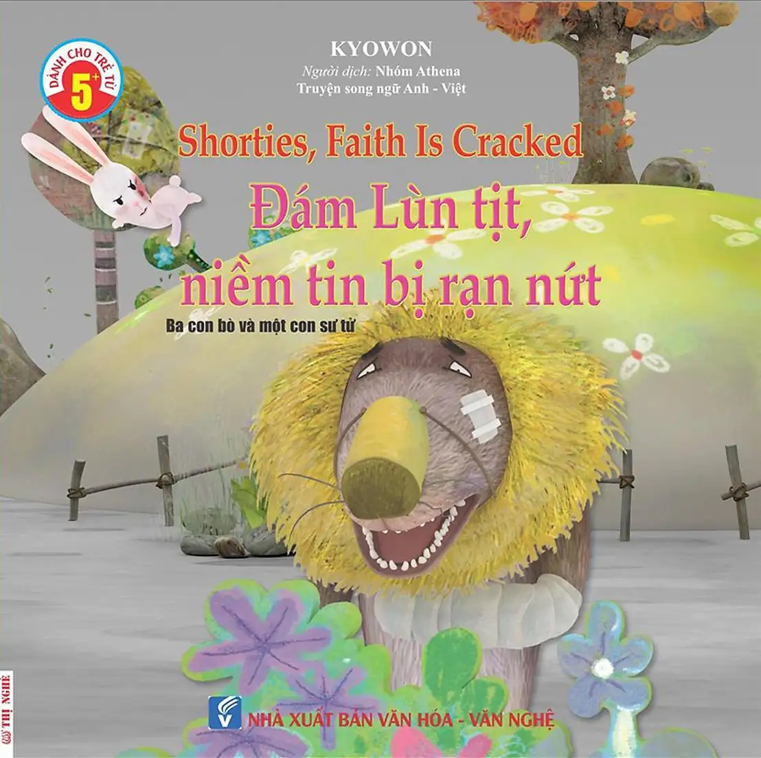 Truyện Song Ngữ Anh Việt - Đám Lùn Tịt, Niềm Tin Bị Rạn Nứt - Shorties, Faith Is Cracked