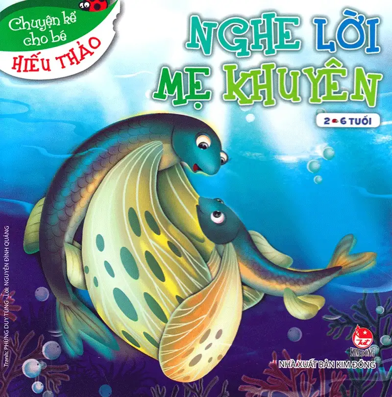 Chuyện Kể Cho Bé Hiếu Thảo - Nghe Lời Mẹ Khuyên