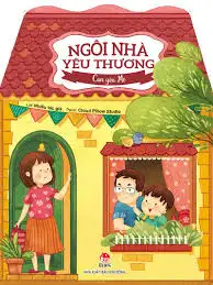 Ngôi nhà yêu thương - Con yêu mẹ