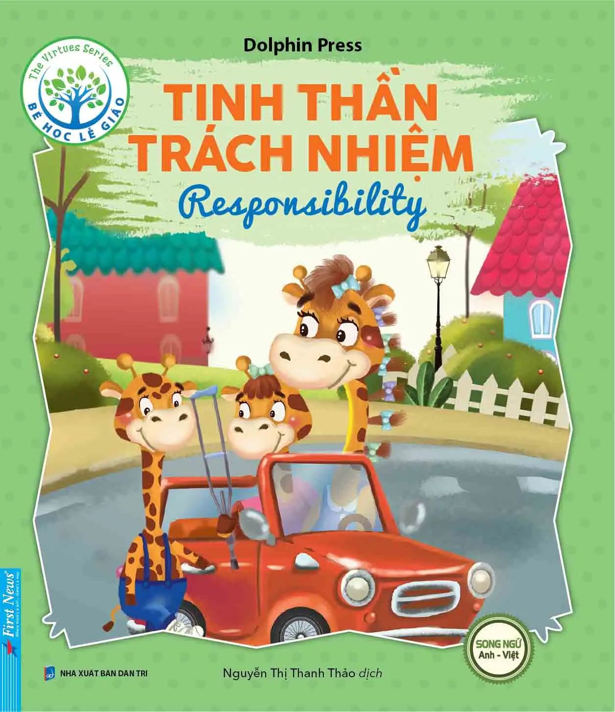 Bé Học Lễ Giáo - Tinh Thần, Trách Nhiệm (Sách Song Ngữ Anh - Việt)