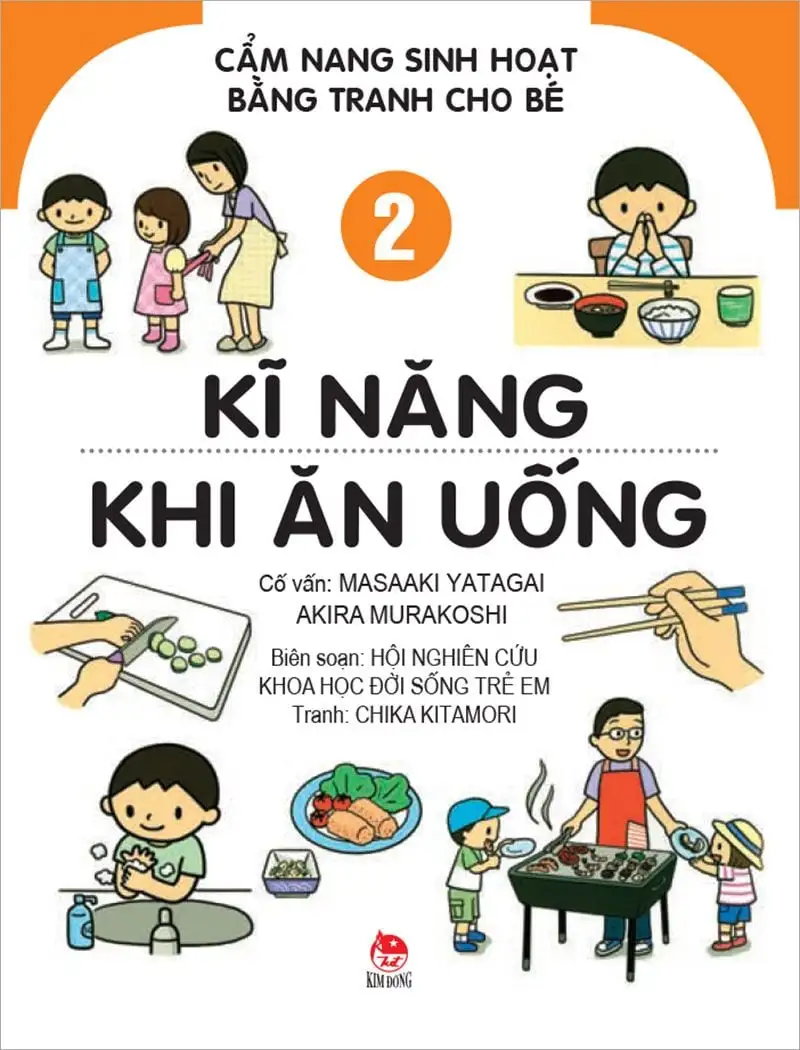 Cẩm Nang Sinh Hoạt Bằng Tranh Cho Bé Tập 2 - Kĩ Năng Khi Ăn Uống