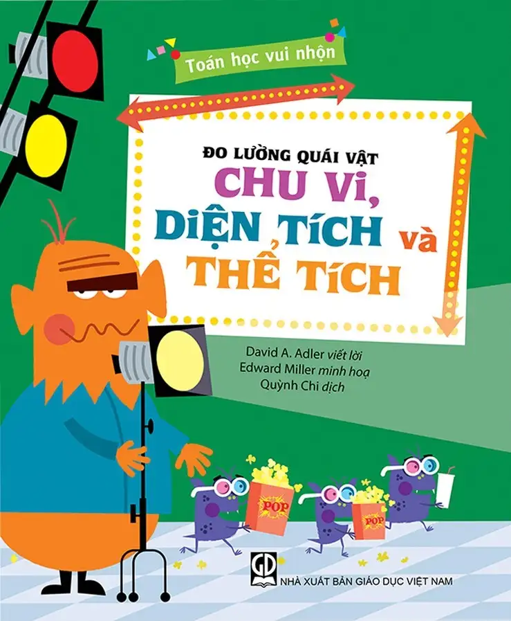 Toán Học Vui Nhộn - Đo Lường Quái Vật: Chu Vi, Diện Tích Và Thể Tích