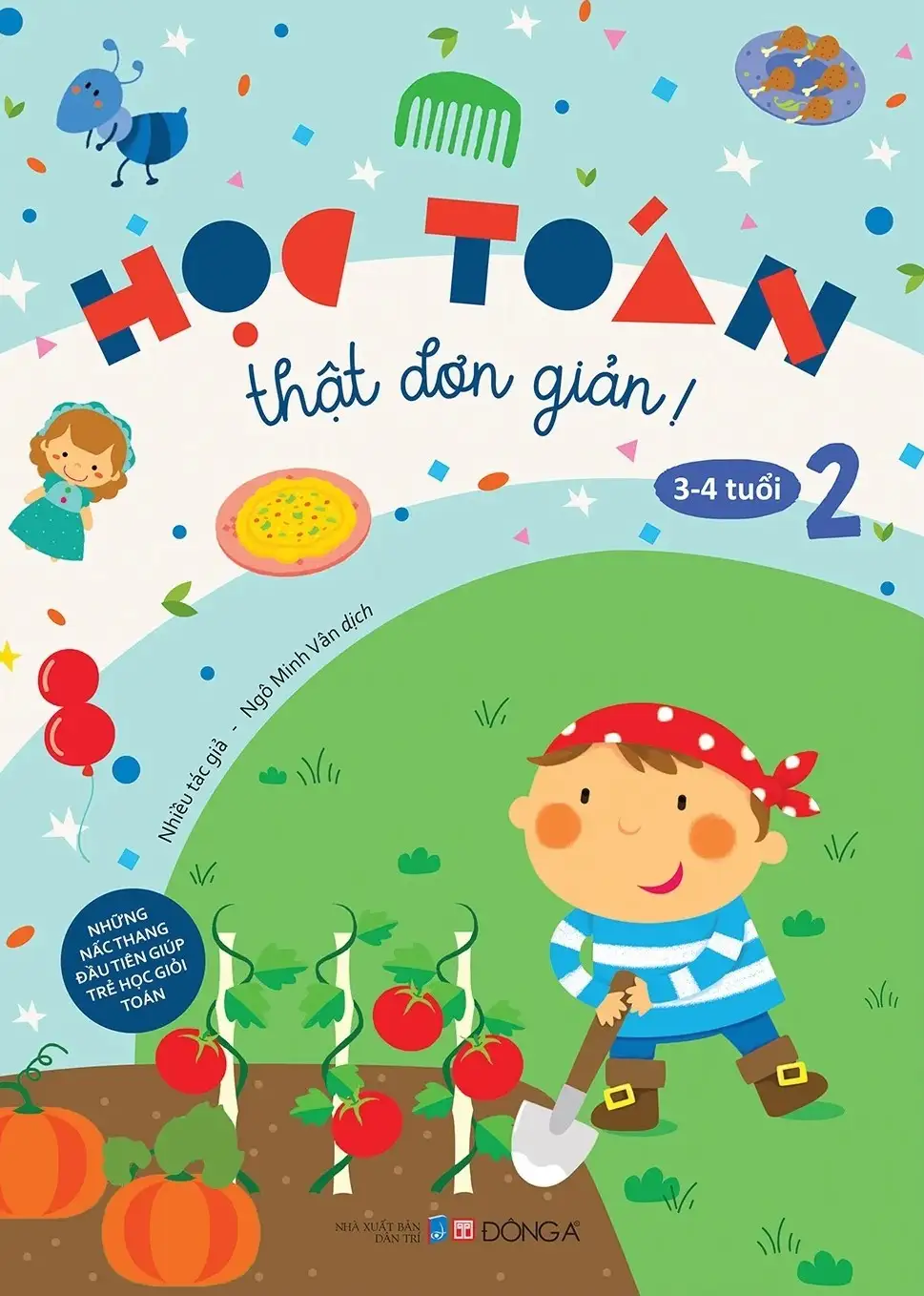 Học Toán Thật Đơn Giản: 3-4 Tuổi - Tập 2