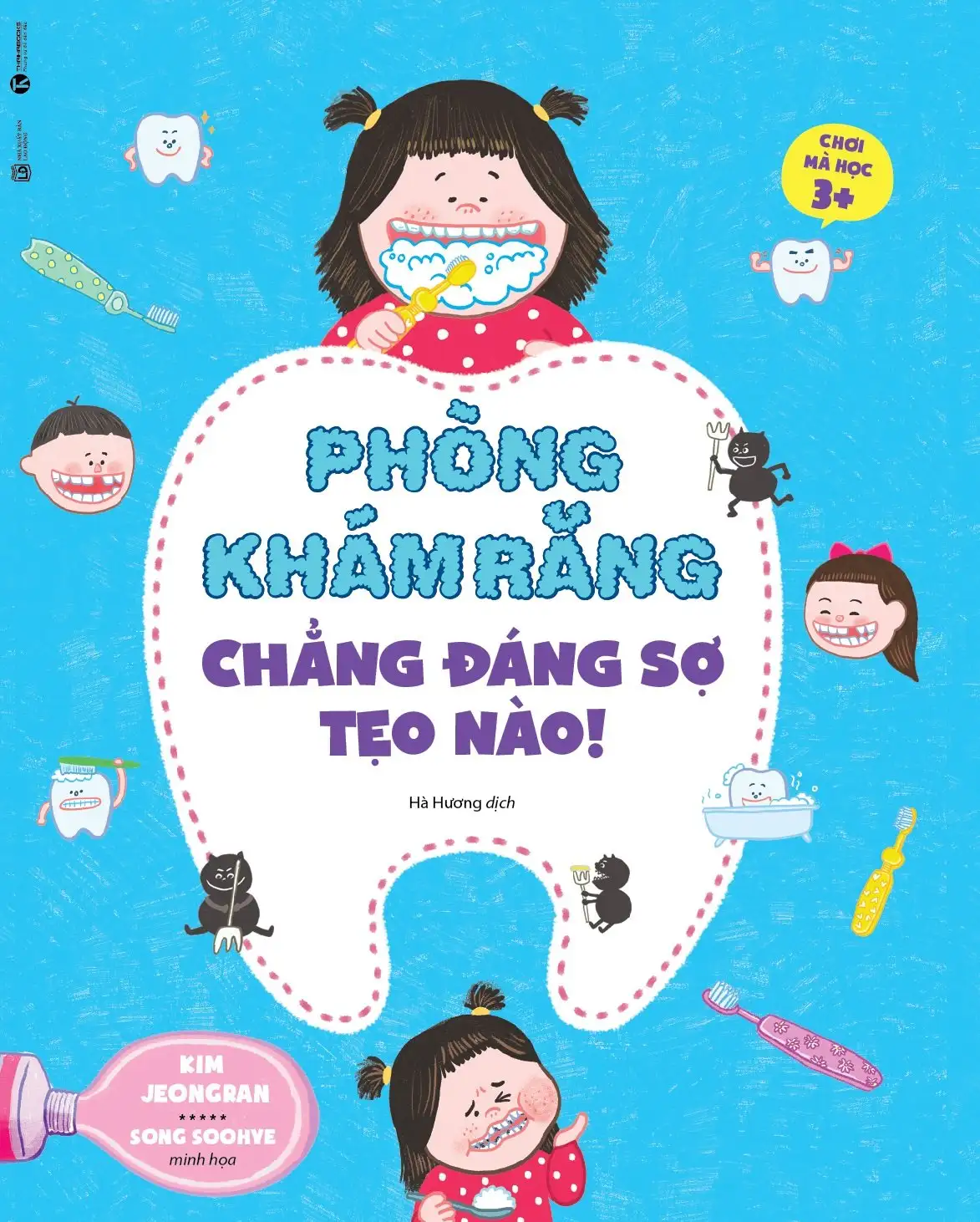 Ehon Chơi Mà Học - Phòng Khám Răng Chẳng Đáng Sợ Tẹo Nào (Từ 3 Tuổi)