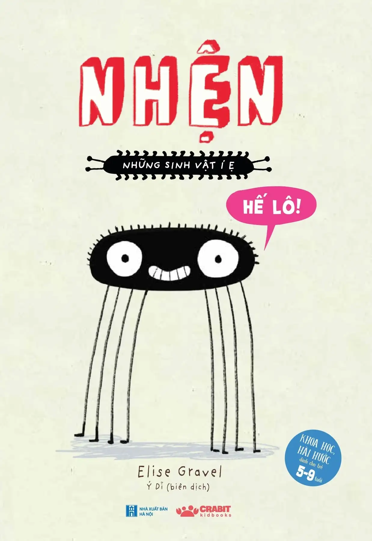 Nhện - Những Sinh Vật Í Ẹ (Từ 5 Đến 9 Tuổi)