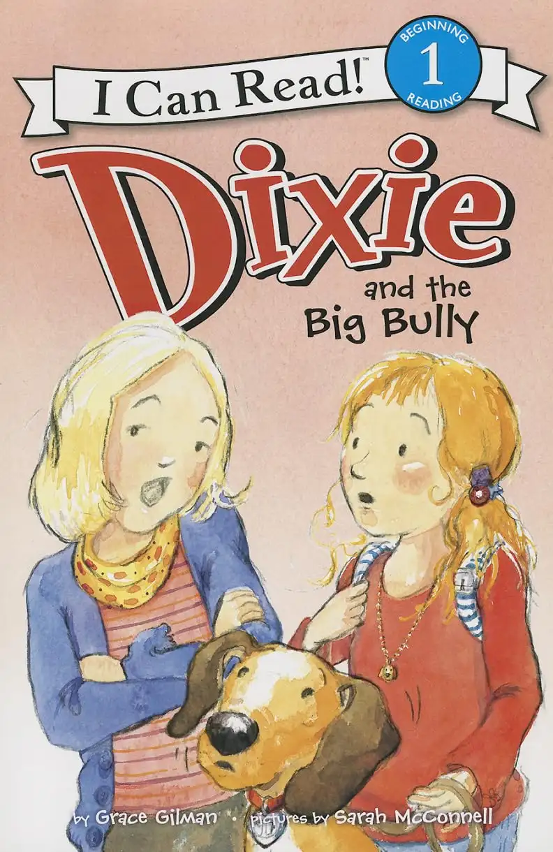 I Can Read! - Dixie: and the Big Bully (Level 1)