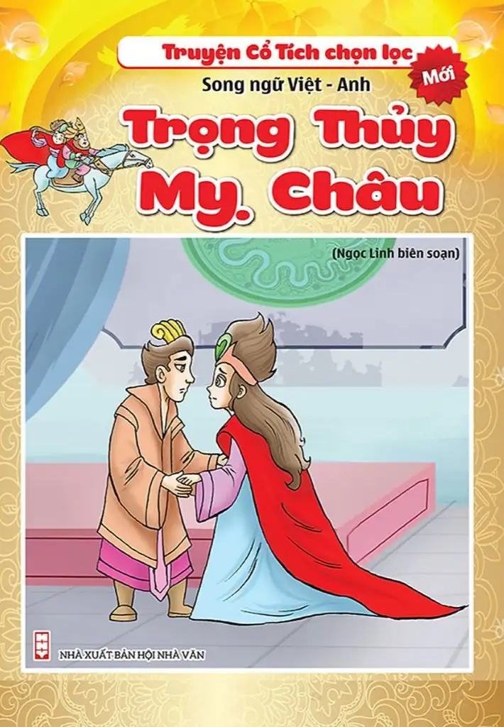 Truyện Cổ Tích Chọn Lọc Song Ngữ Việt - Anh - Trọng Thủy Mỵ Châu