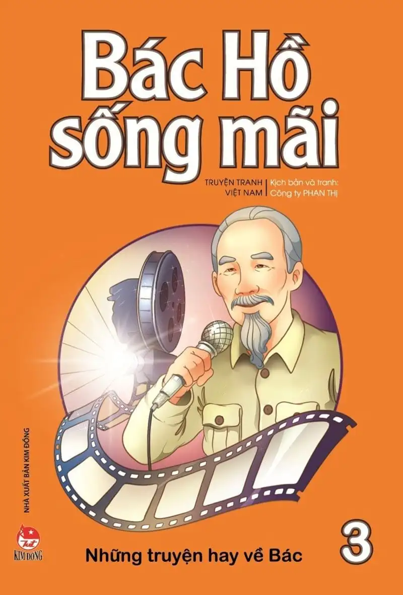 Bác Hồ sống mãi - Những truyện hay về Bác - Tập 3 (BS11)