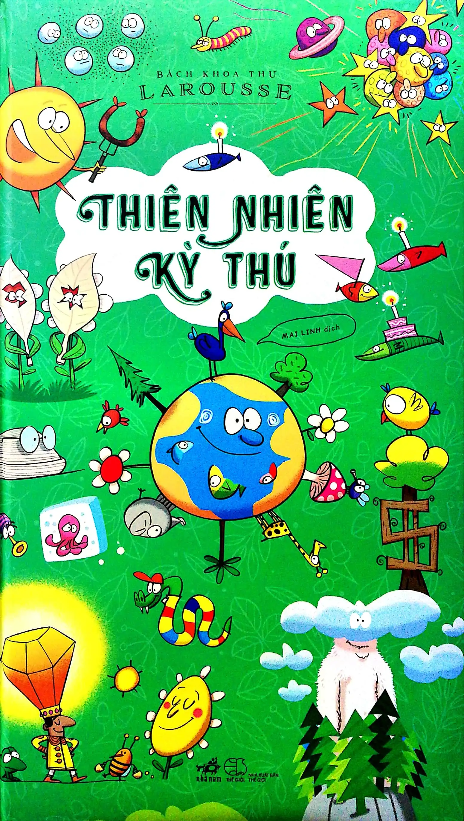 Bách Khoa Thư Larousse - Thiên Nhiên Kỳ Thú