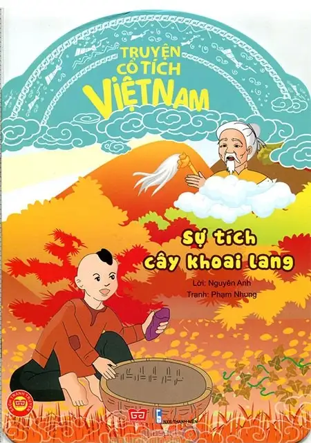 Truyện Tích Cổ Việt Nam - Sự Tích Cây Khoai Lang