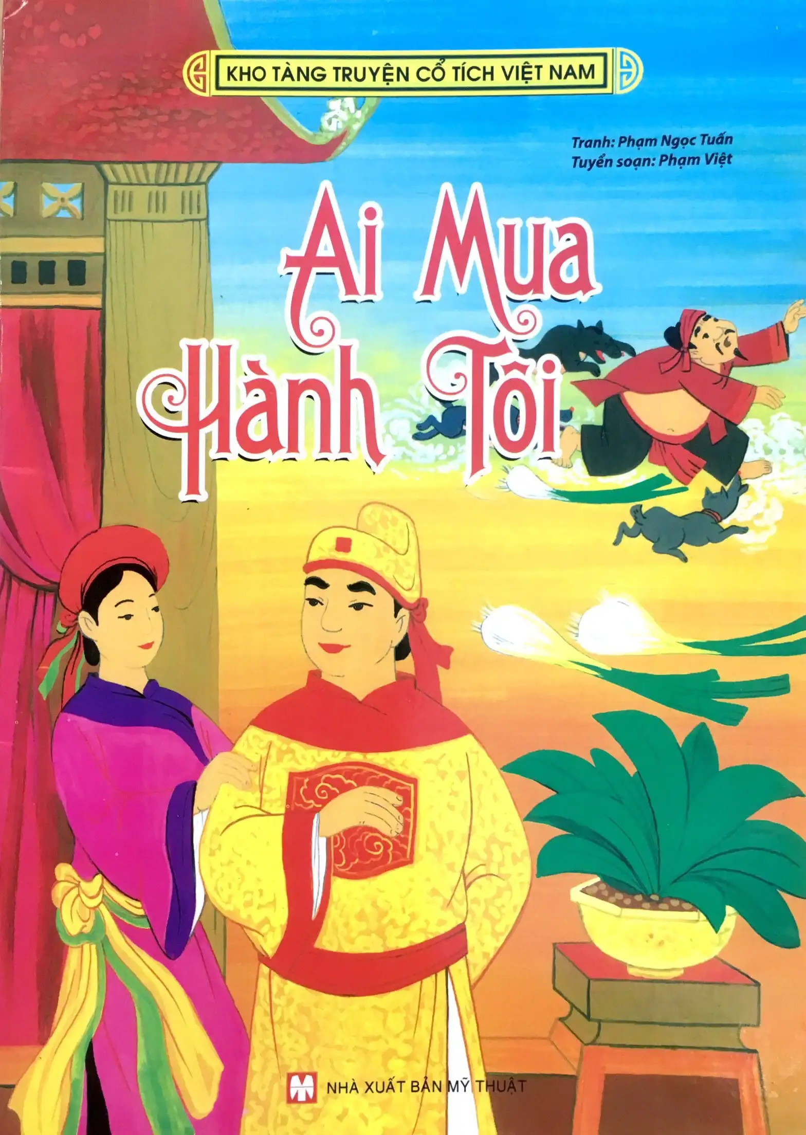 Kho Tàng Truyện Cổ Tích Việt Nam - Ai Mua Hành Tôi