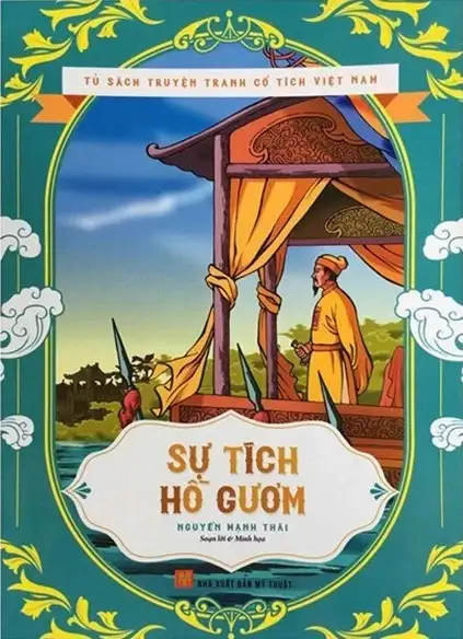 Sự Tích Hồ Gươm - Tủ Sách Truyện Tranh Cổ Tích Việt Nam