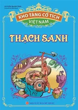 Kho Tàng Truyện Cổ Tích Việt Nam - Thạch Sanh