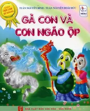 Học Làm Bé Ngoan - Gà Con Và Con Ngáo Ộp