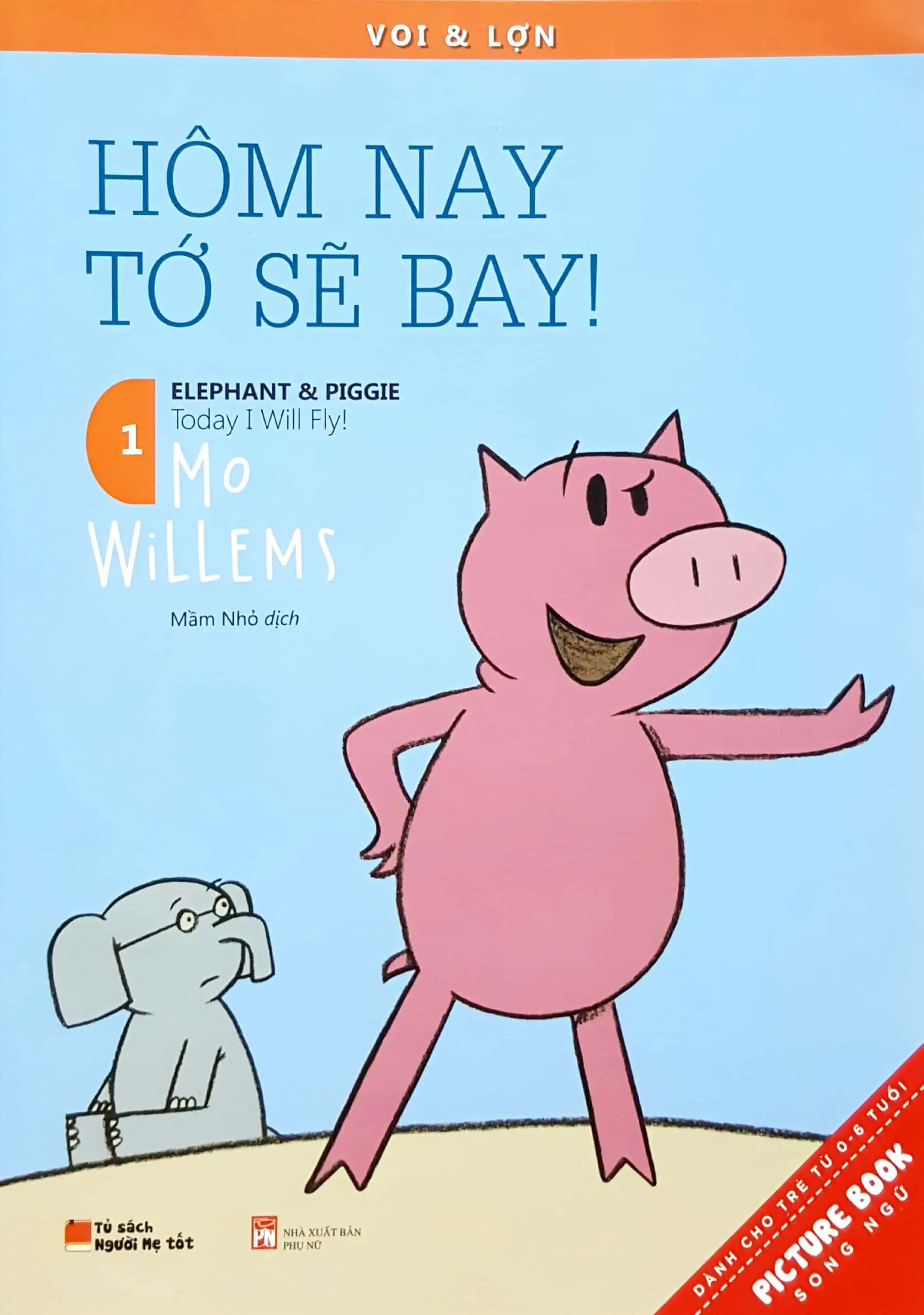 Voi & Lợn - Tập 1 - Hôm Nay Tớ Sẽ Bay! - Today I Will Fly!
