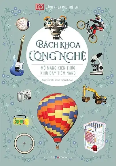 Bách Khoa Công Nghệ - Mở Mang Kiến Thức, Khơi Dậy Tiềm Năng
