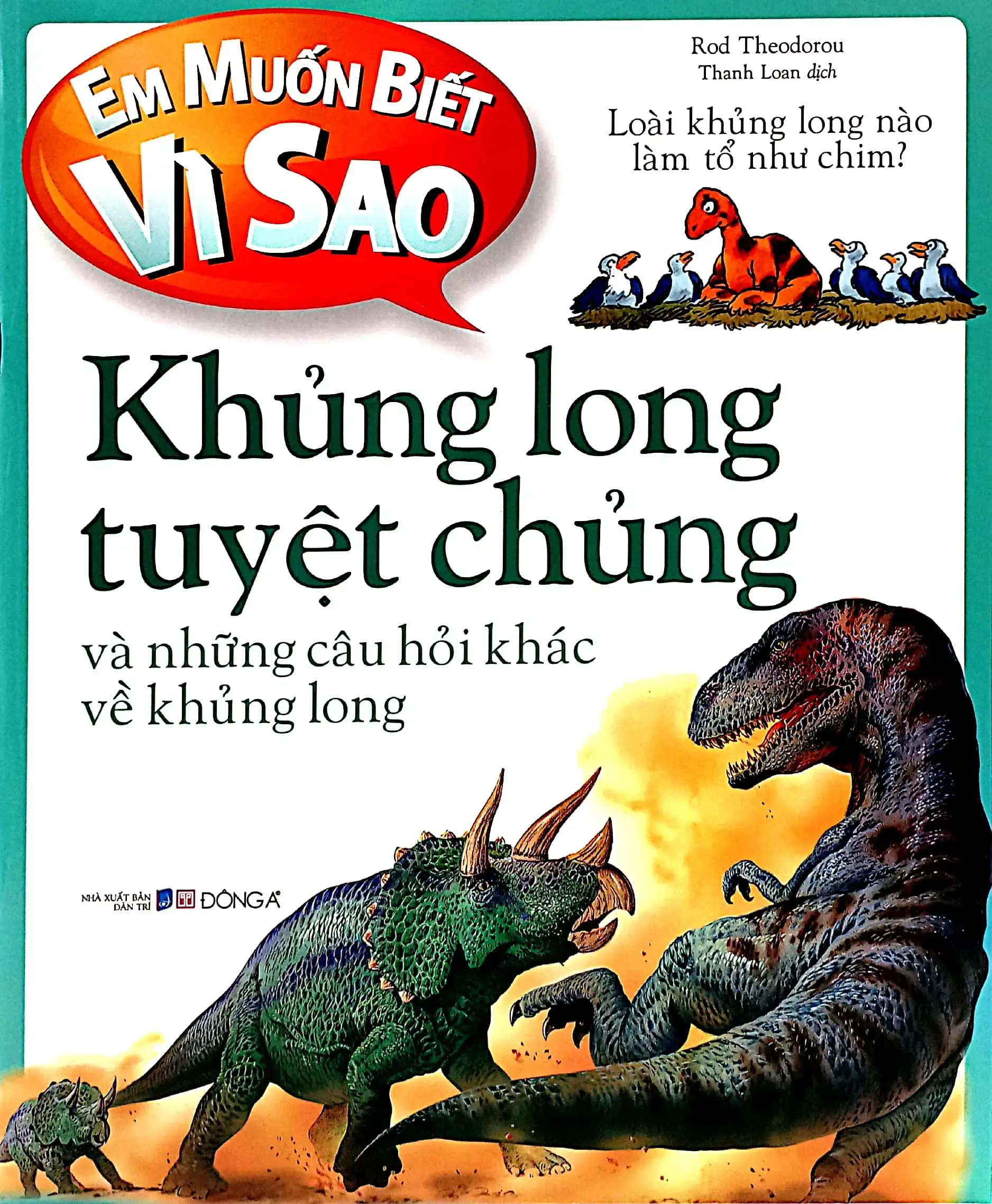 Em Muốn Biết Vì Sao - Khủng Long Tuyệt Chủng Và Những Câu Hỏi Khác Về Khủng Long
