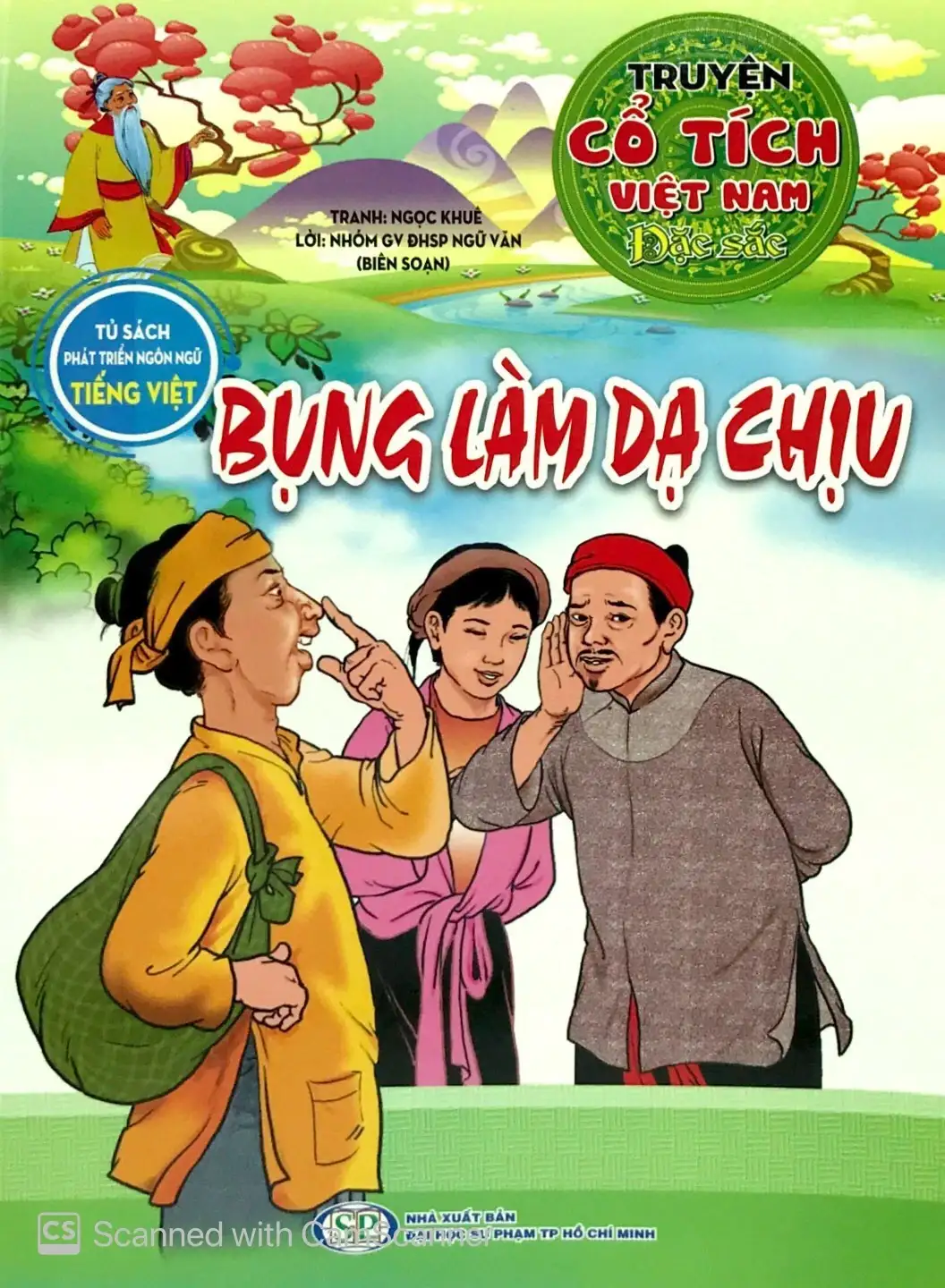 Truyện Cổ Tích Việt Nam Đặc Sắc - Bụng Làm Dạ Chịu (BS)