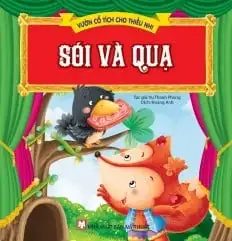 Vườn Cổ Tích Cho Thiếu Nhi - Sói Và Quạ
