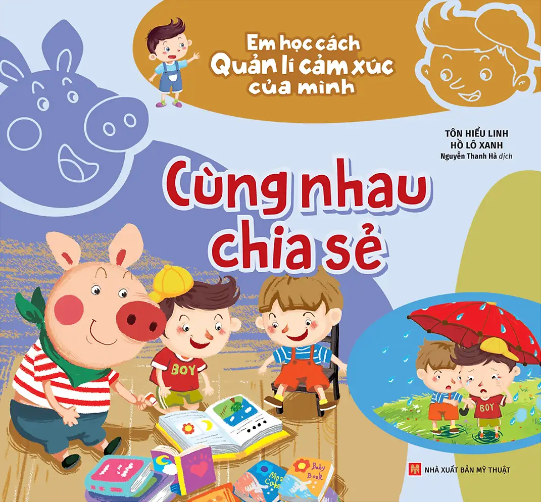 Cùng Nhau Chia Sẻ - Em Học Cách Quản Lí Cảm Xúc