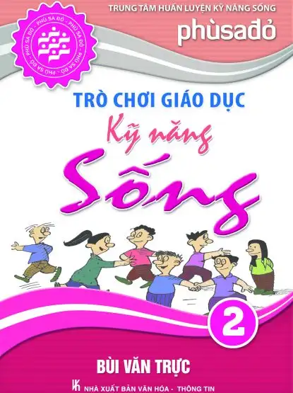Trò Chơi Giáo Dục Kỹ Năng Sống – Tập 2
