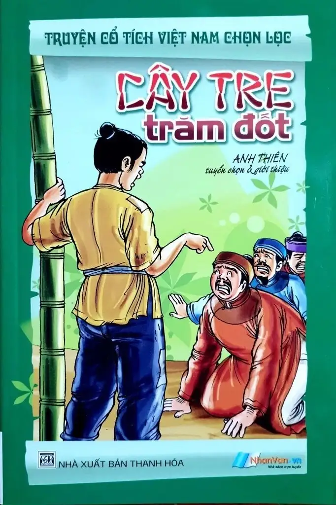 Truyện Cổ Tích Việt Nam Chọn Lọc - Cây Tre Trăm Đốt