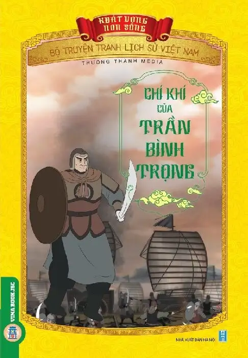 Bộ Truyện Tranh Lịch Sử Việt Nam - Khát Vọng Non Sông - Chí Khí Của Trần Bình Trọng