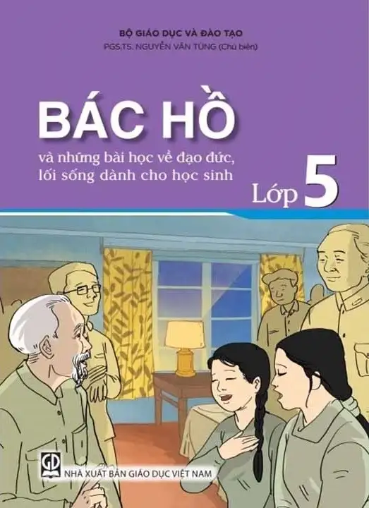 Bác Hồ Và Những Bài Học Về Đạo Đức - Lối Sống Dành Cho Học Sinh - Lớp 5