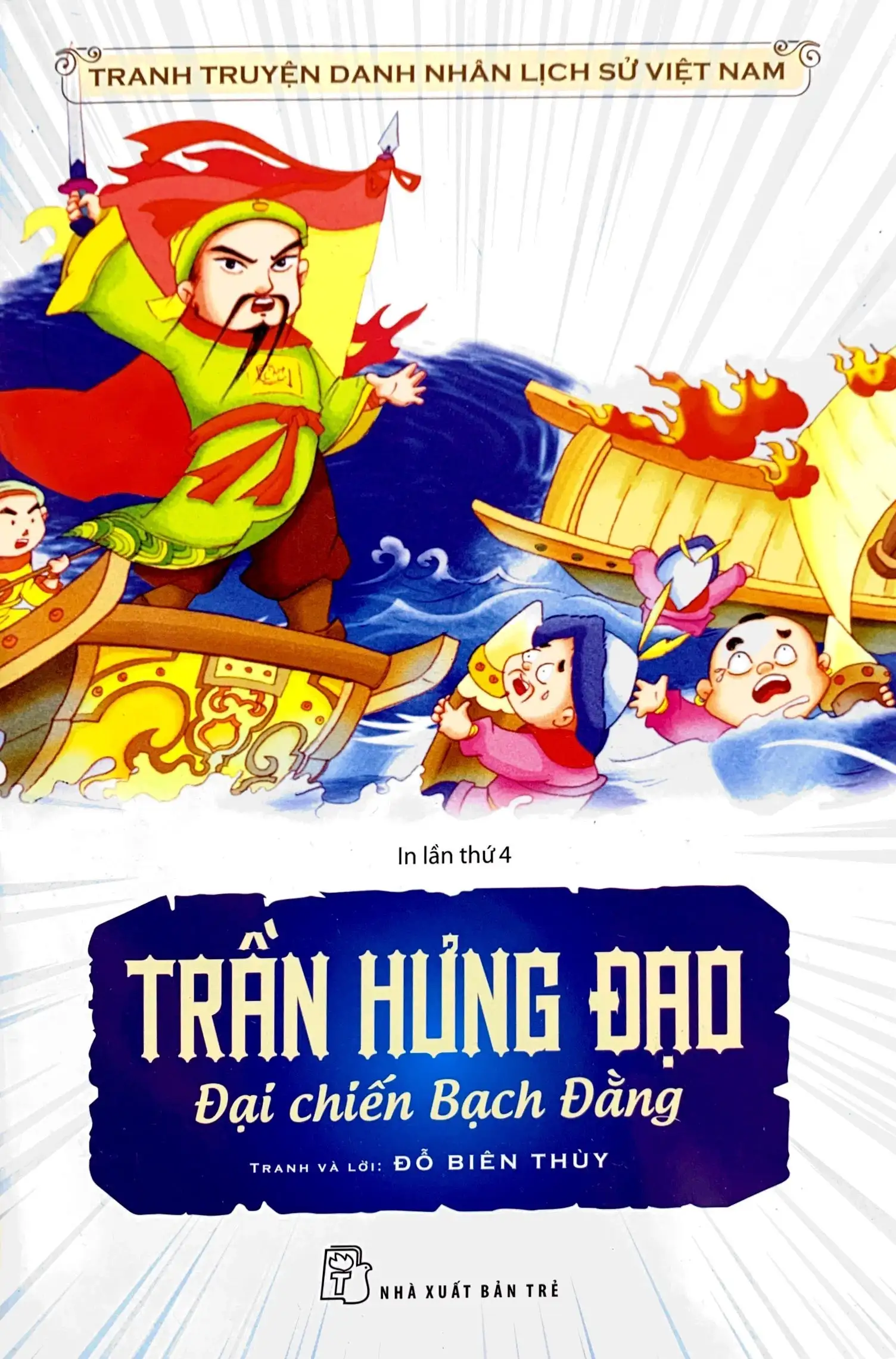 Tranh truyện danh nhân lịch sử Việt Nam - Trần Hưng Đạo đại chiến Bạch Đằng