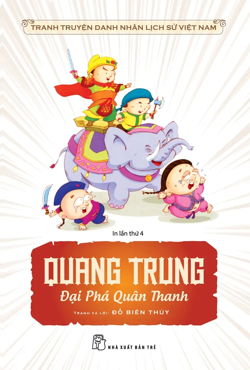 Tranh Truyện Danh Nhân Lịch Sử Việt Nam -  Quang Trung Đại Phá Quân Thanh