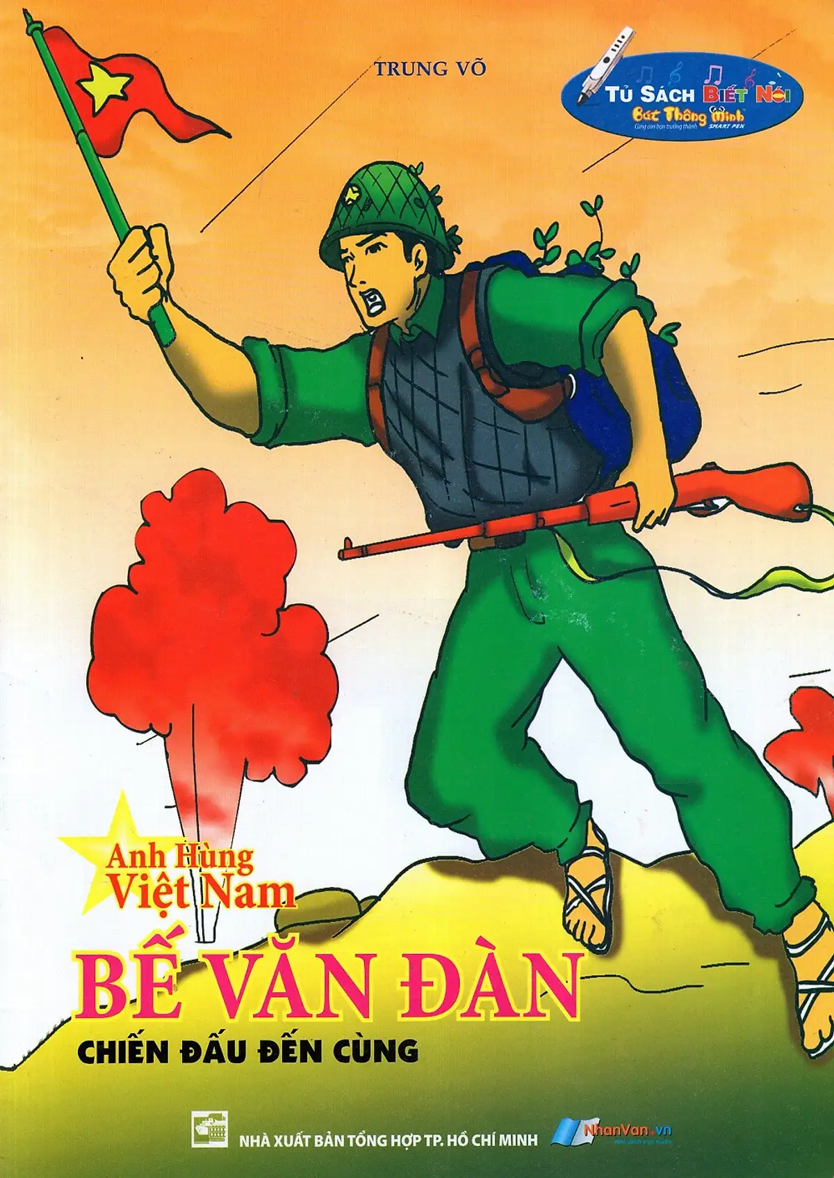 Anh Hùng Việt Nam: Bế Văn Đàn - Chiến Đấu Đến Cùng (BS)