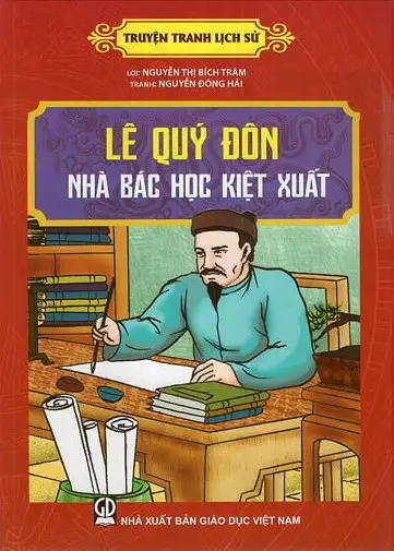 Truyện Tranh Lịch Sử - Lê Quý Đôn Nhà Bác Học Kiệt Xuất