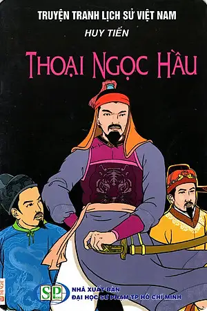 Truyện Tranh Lịch Sử Việt Nam - Thoại Ngọc Hầu