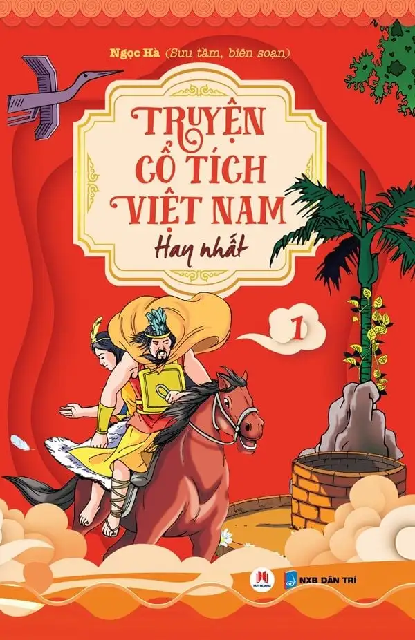 Truyện Cổ Tích Việt Nam Hay Nhất - Tập 1