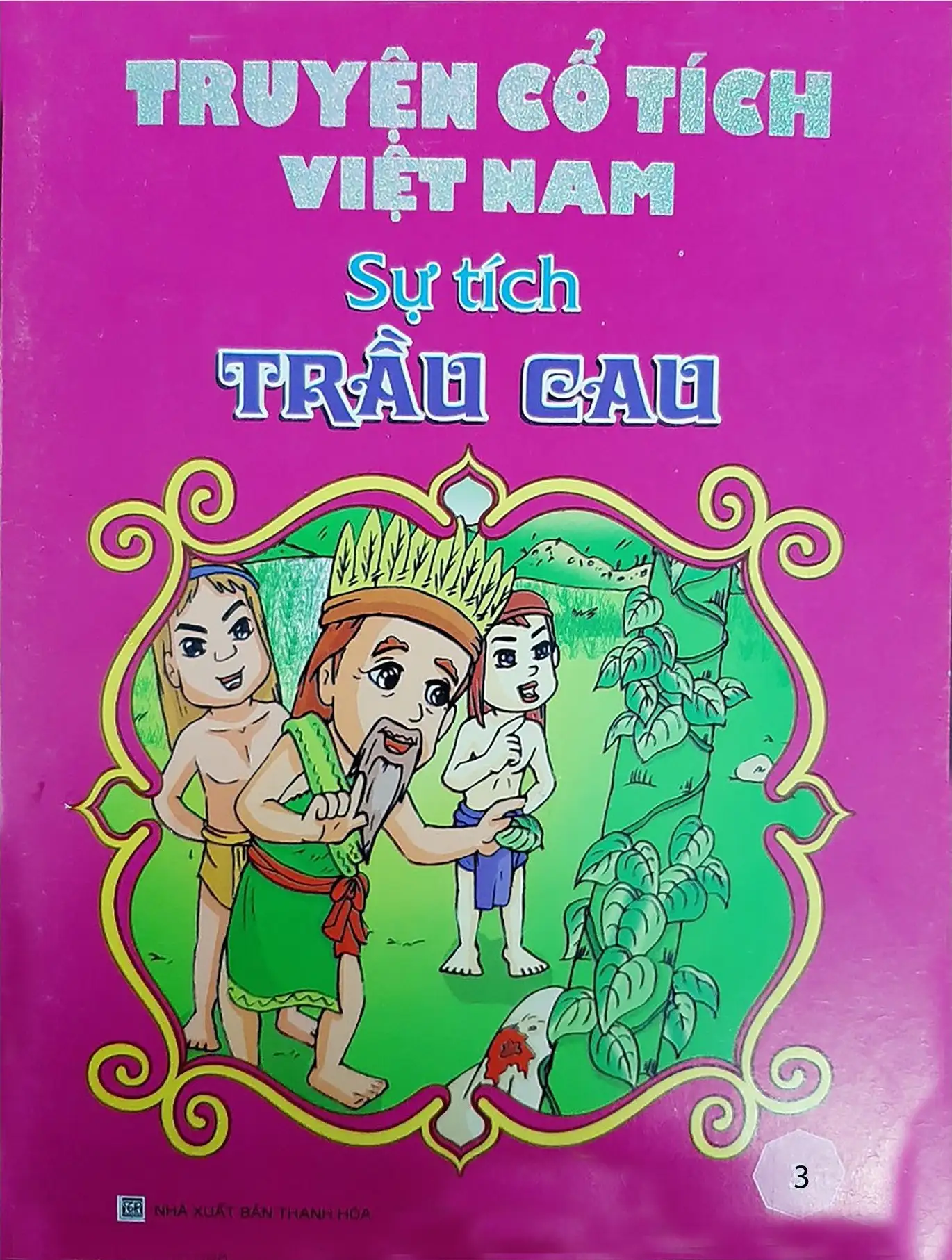 Truyện Cổ Tích Việt Nam - Sự Tích Trầu Cau