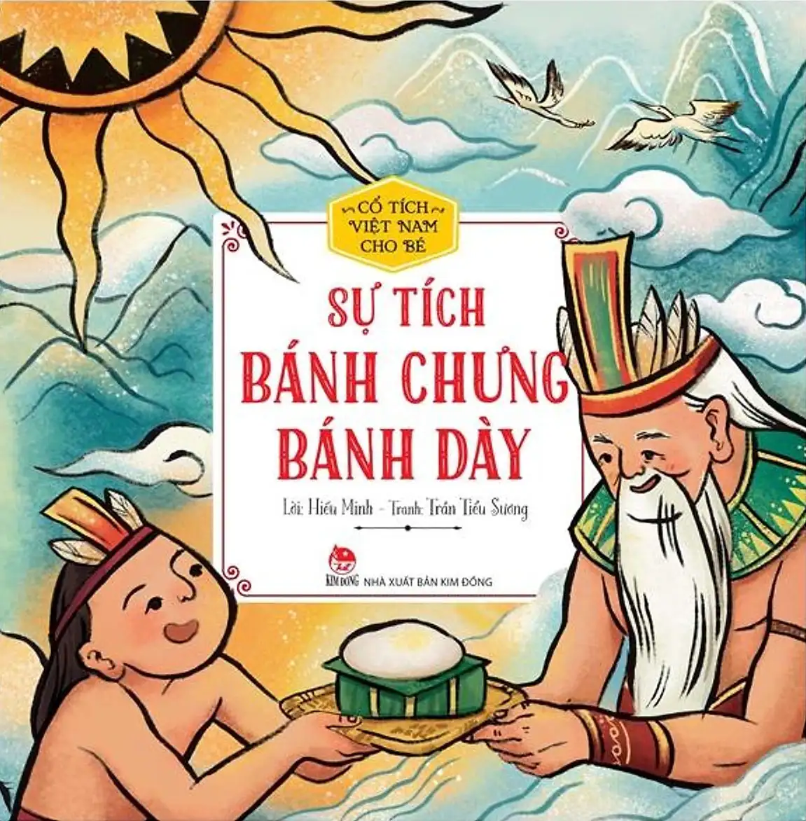 Cổ Tích Việt Nam Cho Bé - Sự Tích Bánh Chưng Bánh Dày (BS)