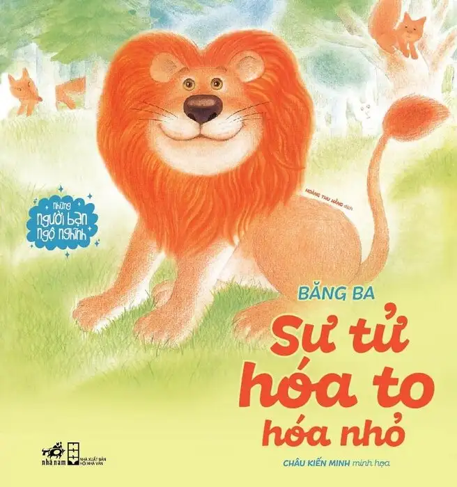 Những Người Bạn Ngộ Nghĩnh - Sư Tử Hóa To Hóa Nhỏ