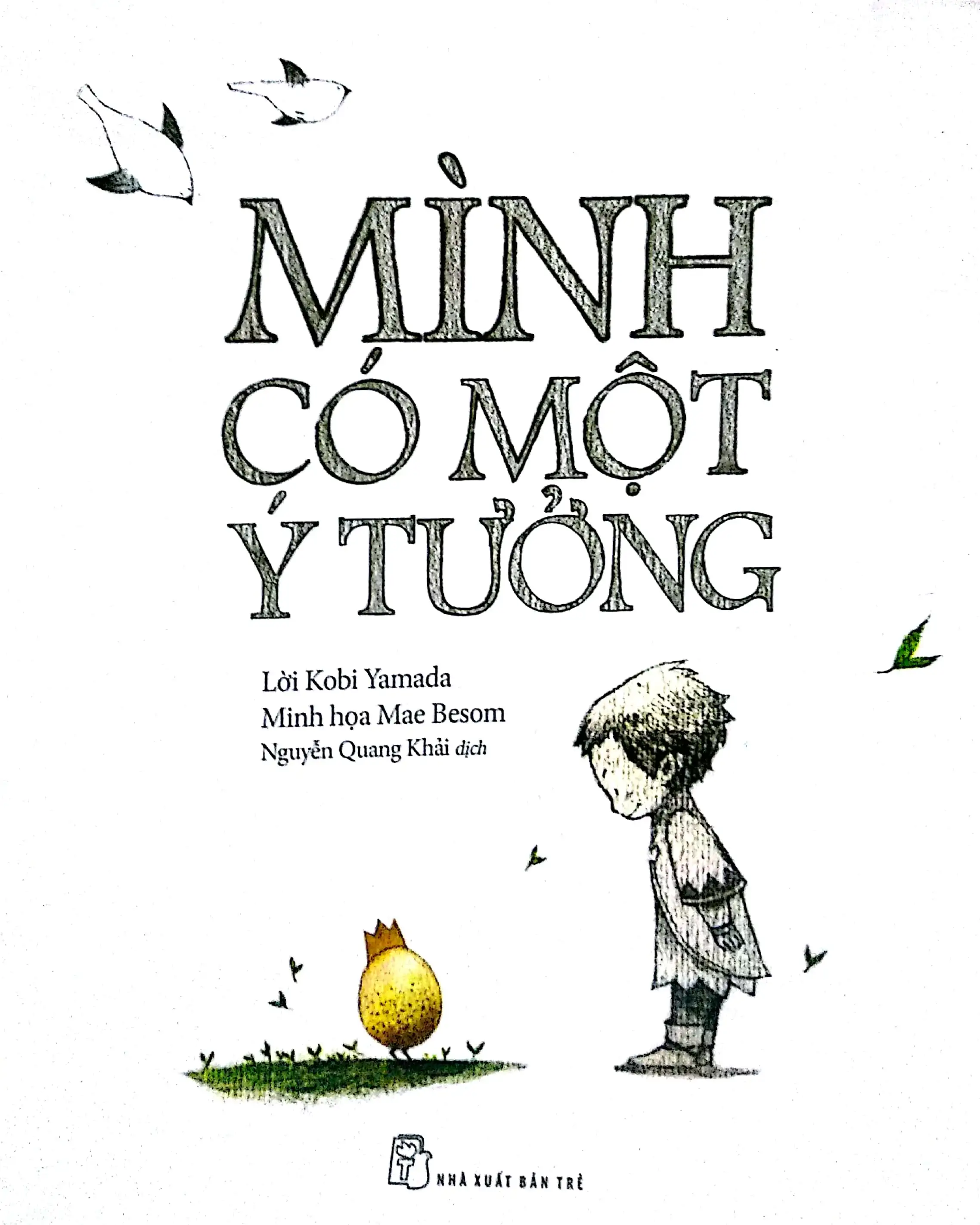 Mình có một ý tưởng