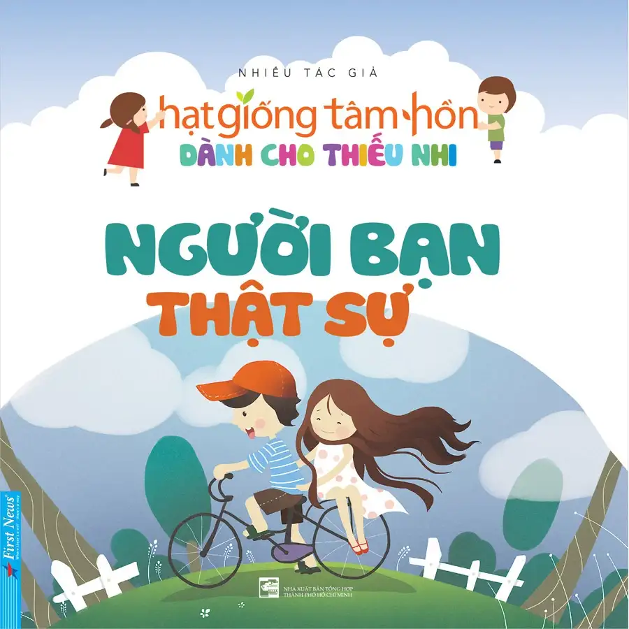 Truyện Thiếu Nhi Hạt Giống Tâm Hồn - Người Bạn Thật Sự