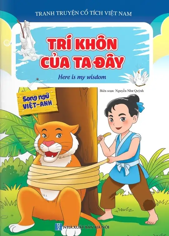 Truyện Tranh Cổ Tích Việt Nam - Song Ngữ Việt Anh - Trí Khôn Của Ta Đây
