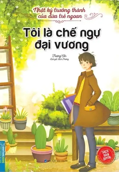Nhật Ký Trưởng Thành Của Đứa Trẻ Ngoan - Tôi Là Chế Ngự Đại Vương (BS3)