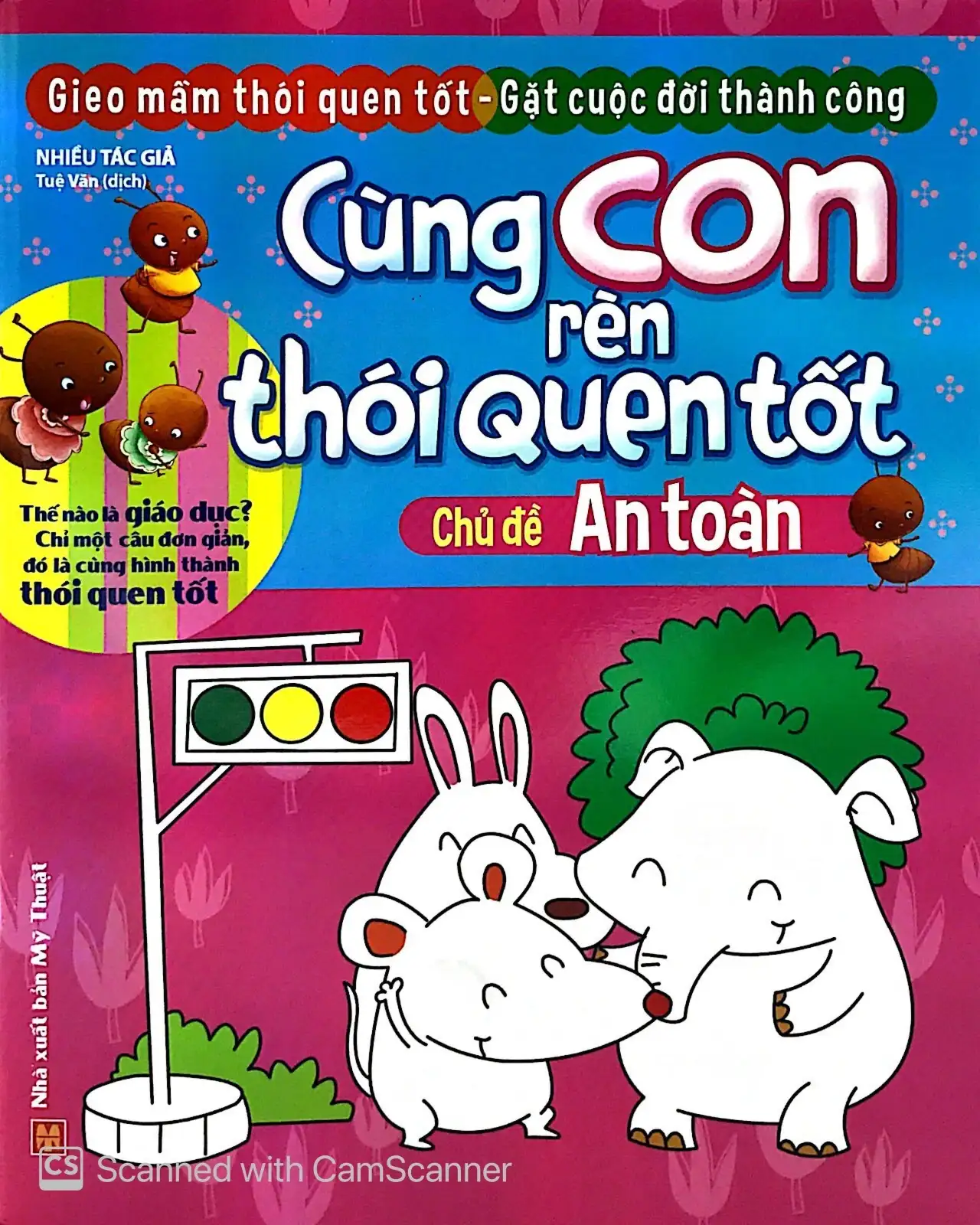 Cùng Con Rèn Thói Quen Tốt - Chủ Đề An Toàn