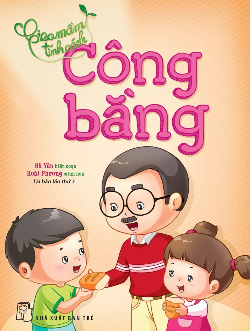 Gieo Mầm Tính Cách - Công bằng